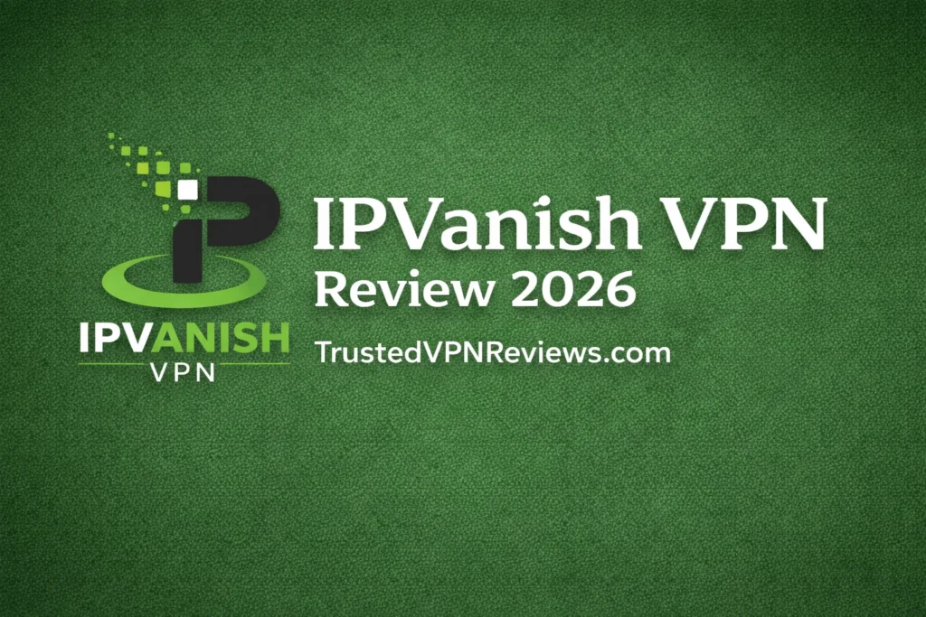 ipvanish vpn review