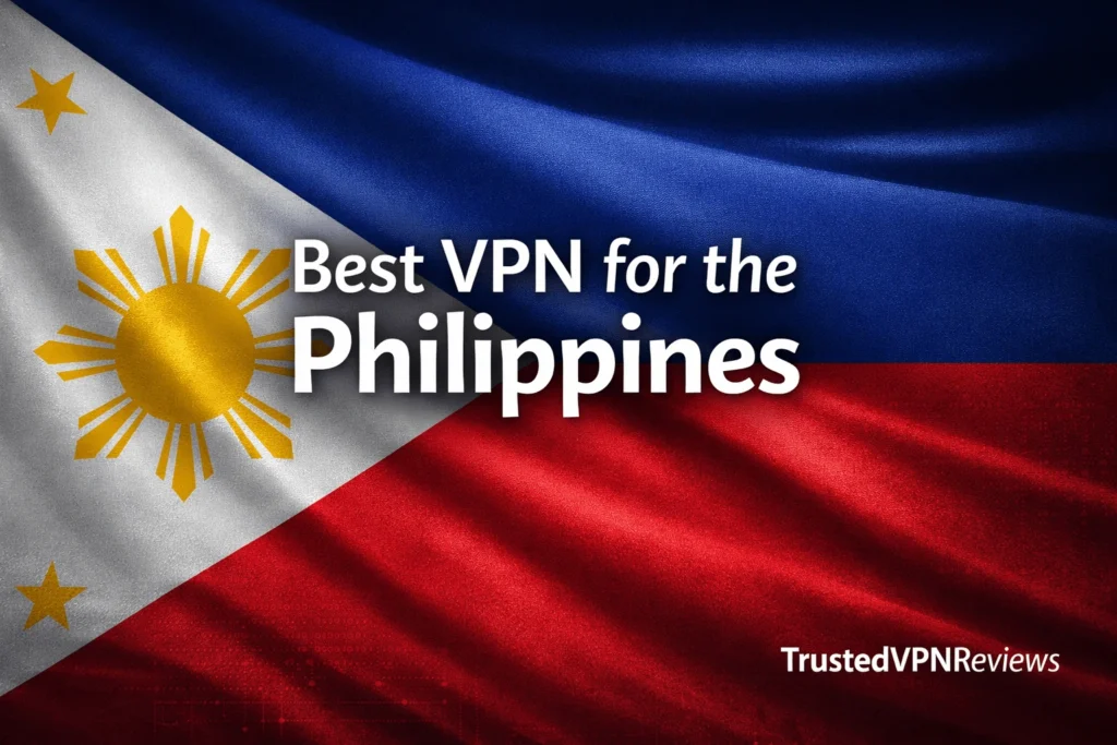 Best VPN for the Philippines