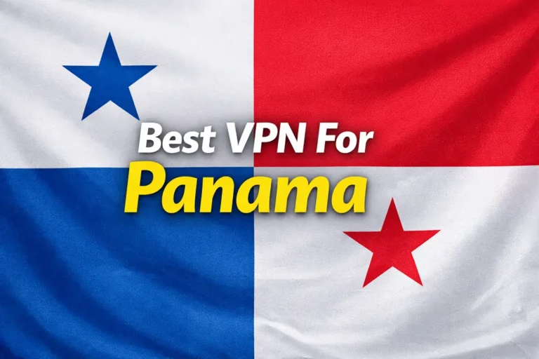 Best VPN for Panama